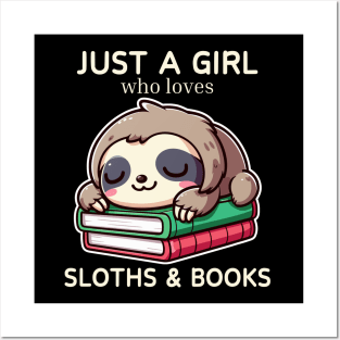 Just a girl who loves sloths and books Reader Posters and Art